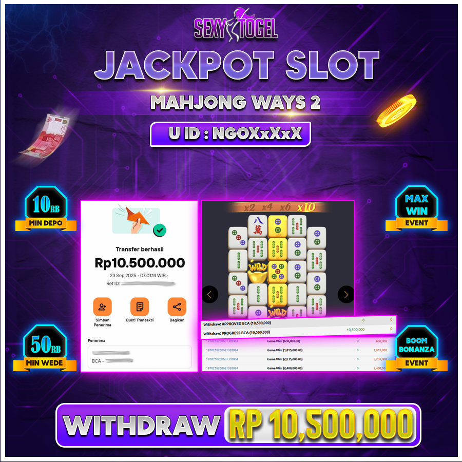 SEXYTOGEL JACKPOT SLOT MAHJONG WAYS Rp.10.500.000.,- LUNAS