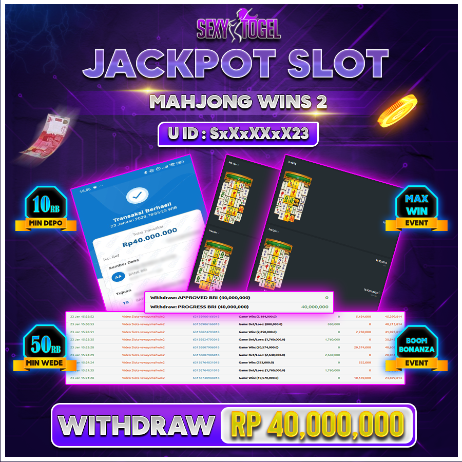 SEXYTOGEL JACKPOT SLOT MAHJONG WINS 2 Rp 40.000.000.;-LUNAS
