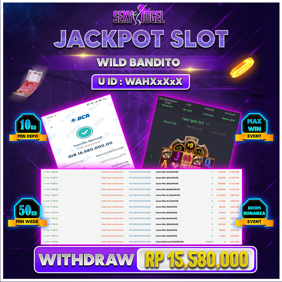 SEXYTOGEL JACKPOT SLOT WILD BANDITO Rp 15.580.000.,-LUNAS