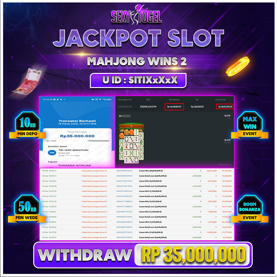 SEXYTOGEL JACKPOT SLOT MAHJONG WINS2 Rp 35.000.000.,-LUNAS